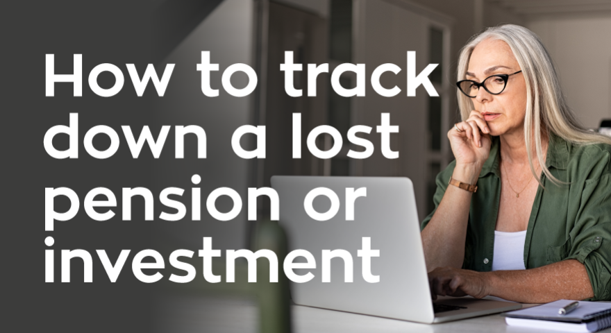 How to find a lost pension or investment